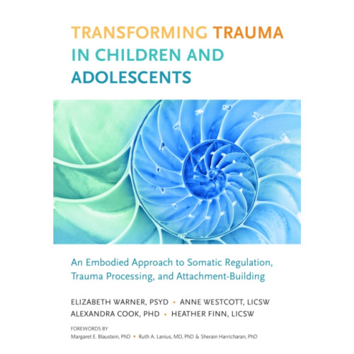 North Atlantic Books,U.S. Transforming Trauma in Children and Adolescents (häftad, eng)