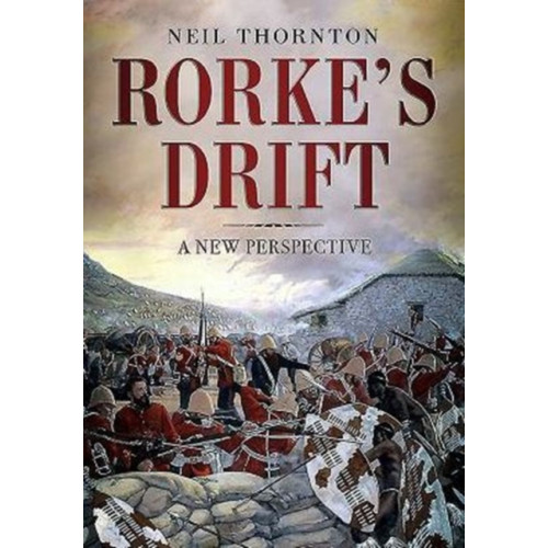 Fonthill Media Ltd Rorke's Drift (inbunden, eng)