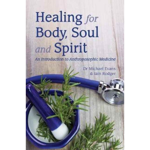 Floris Books Healing for Body, Soul and Spirit (häftad, eng)