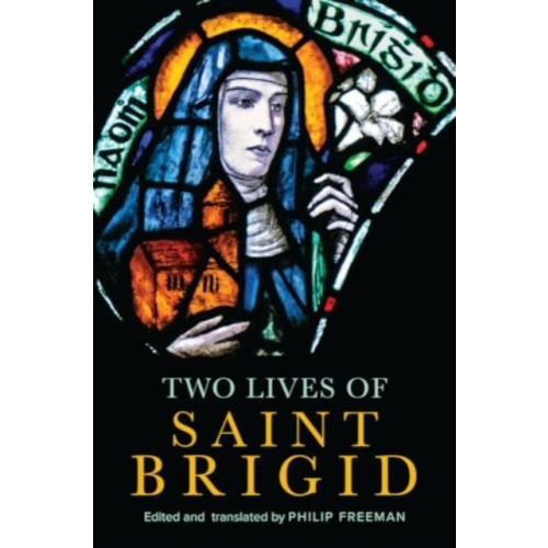 Four Courts Press Ltd Two Lives of Saint Brigid (häftad, eng)