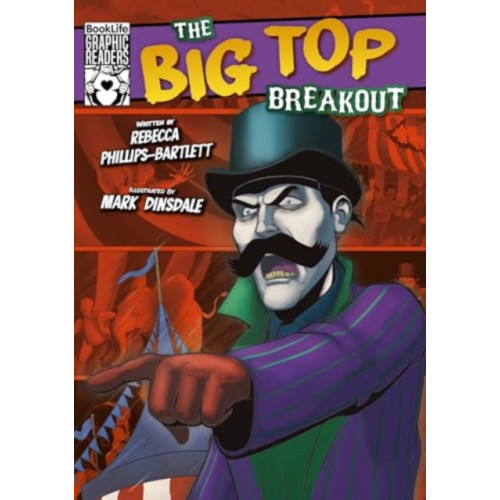 BookLife Publishing The Big Top Breakout (häftad, eng)
