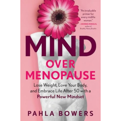 The  Experiment LLC Mind Over Menopause (häftad, eng)