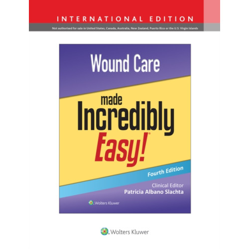 Wolters Kluwer Health Wound Care Made Incredibly Easy! (häftad, eng)