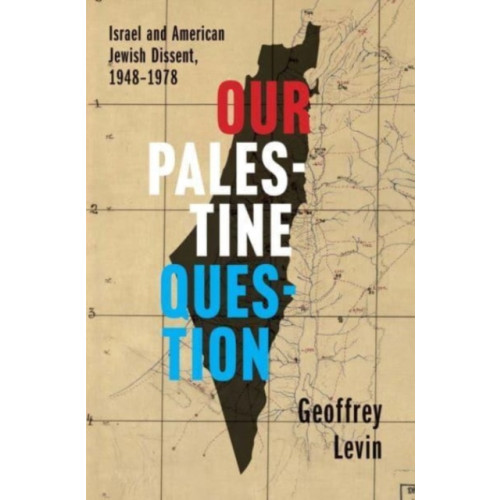 Yale university press Our Palestine Question (inbunden, eng)