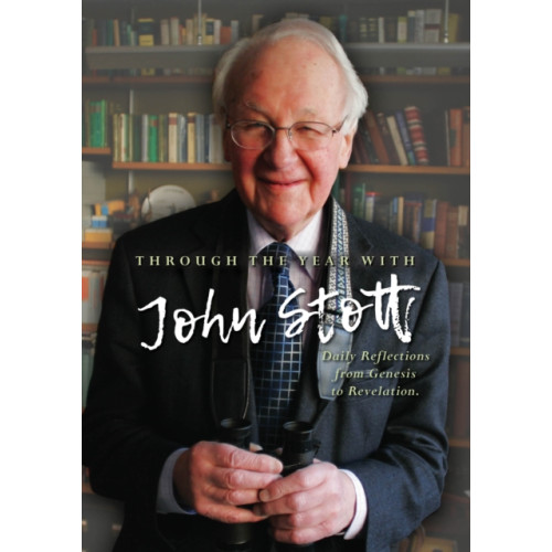 Spck publishing Through the Year With John Stott (häftad, eng)