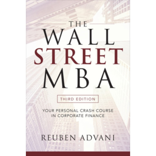 McGraw-Hill Education The Wall Street MBA, Third Edition: Your Personal Crash Course in Corporate Finance (häftad, eng)