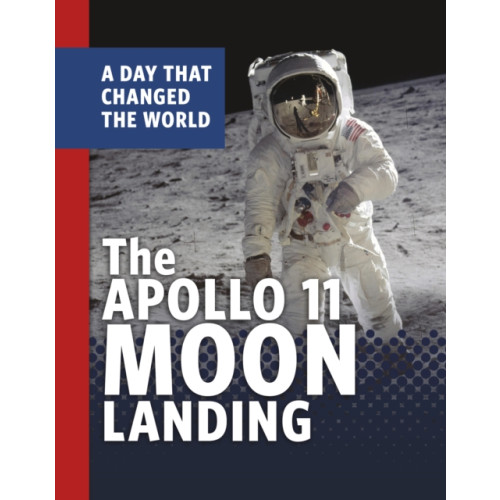 Capstone Global Library Ltd The Apollo 11 Moon Landing (häftad, eng)