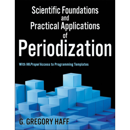 Human Kinetics Publishers Scientific Foundations and Practical Applications of Periodization (häftad, eng)