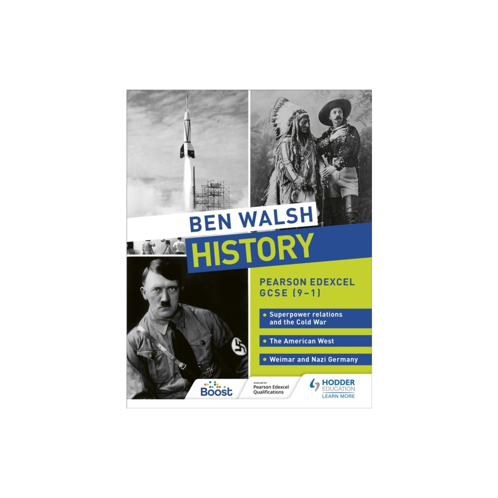 Produktbild för Ben Walsh History: Pearson Edexcel GCSE (9–1): Superpower relations and the Cold War, The American West and Weimar and Nazi Germany (häftad, eng)
