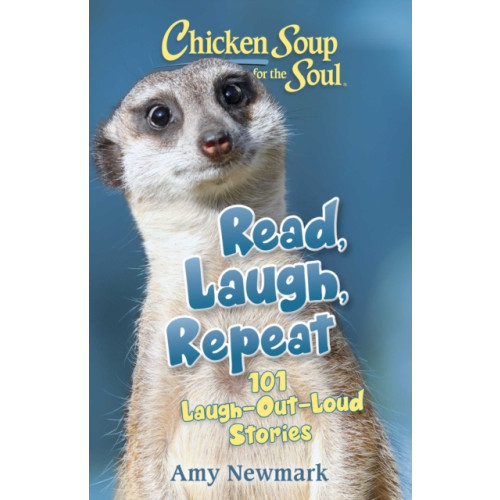 Chicken Soup for the Soul Publishing, LLC Chicken Soup for the Soul: Read, Laugh, Repeat (häftad, eng)