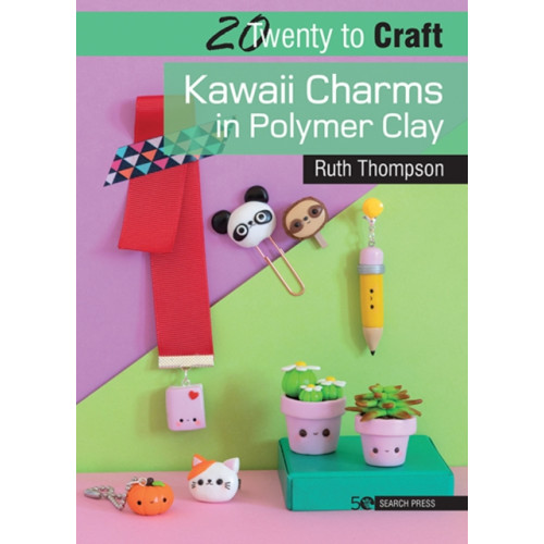 Search Press Ltd 20 to Craft: Kawaii Charms in Polymer Clay (häftad, eng)