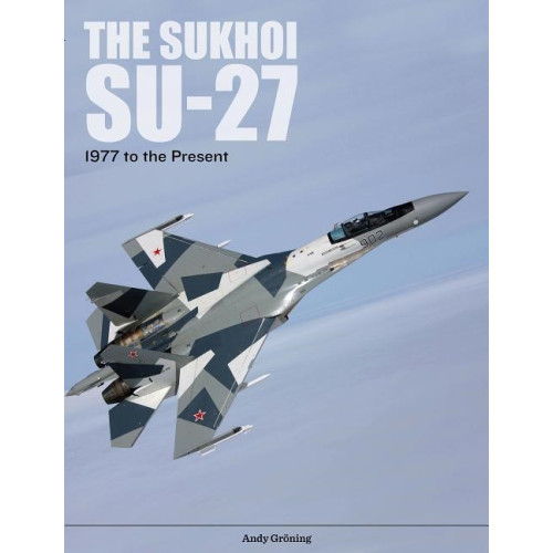 Schiffer Publishing The Sukhoi Su-27 (inbunden, eng)