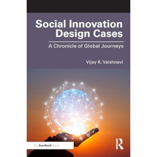 Taylor & francis ltd Social Innovation Design Cases (häftad, eng)