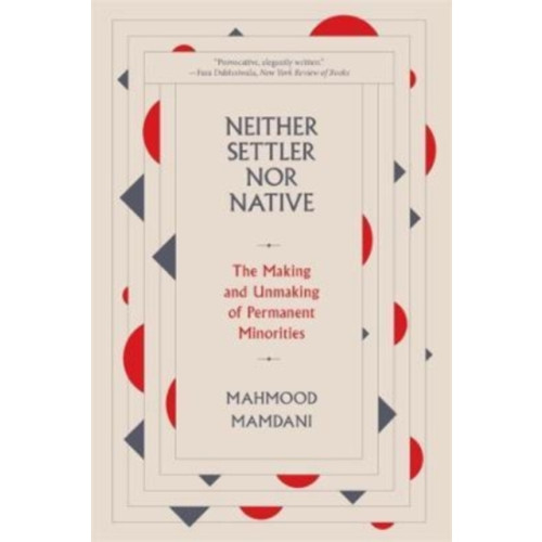 Harvard university press Neither Settler nor Native (häftad, eng)