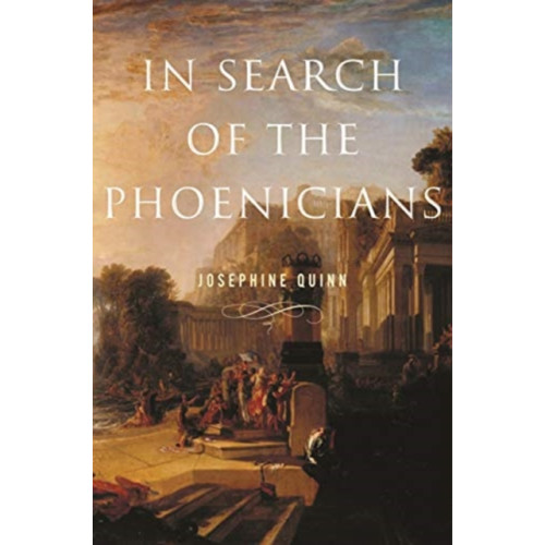 Princeton University Press In Search of the Phoenicians (häftad, eng)