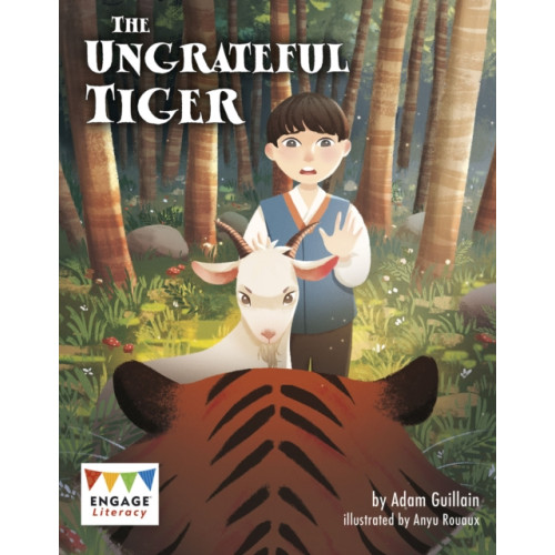 Capstone Global Library Ltd The Ungrateful Tiger (häftad, eng)