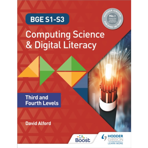 Hachette Learning BGE S1-S3 Computing Science and Digital Literacy: Third and Fourth Levels (häftad, eng)