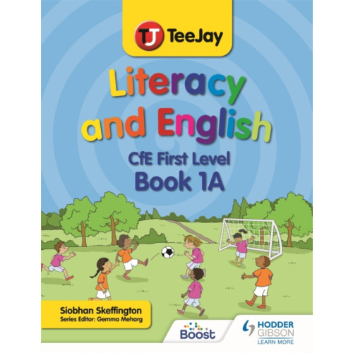 Hachette Learning TeeJay Literacy and English CfE First Level Book 1A (häftad, eng)