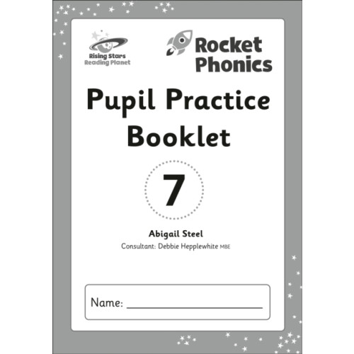 Hachette Learning Reading Planet: Rocket Phonics - Pupil Practice Booklet 7 (häftad, eng)