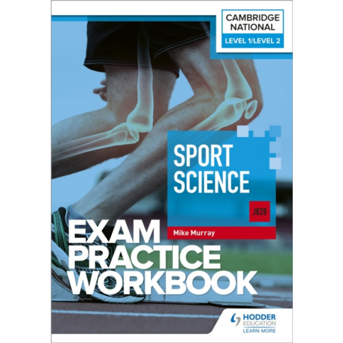 Hachette Learning Level 1/Level 2 Cambridge National in Sport Science (J828) Exam Practice Workbook (häftad, eng)