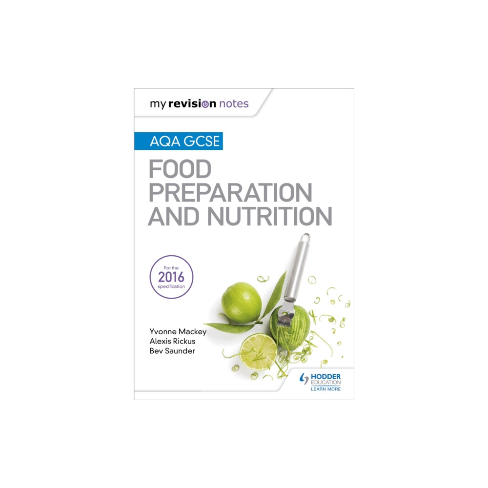 Produktbild för My Revision Notes: AQA GCSE Food Preparation and Nutrition (häftad, eng)