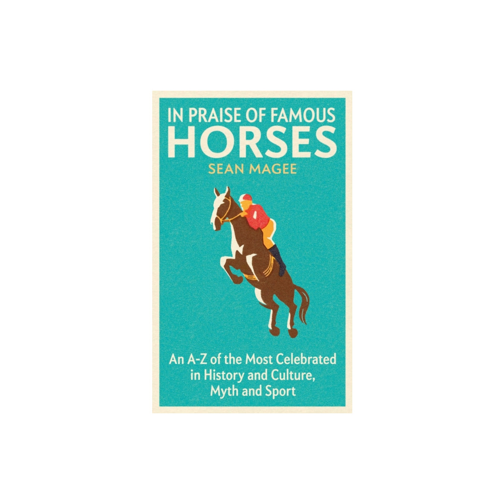 Produktbild för In Praise of Famous Horses (häftad, eng)
