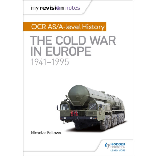 Hachette Learning My Revision Notes: OCR AS/A-level History: The Cold War in Europe 1941–1995 (häftad, eng)