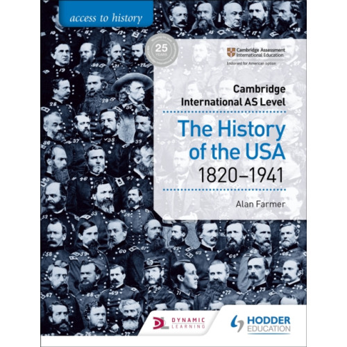 Hachette Learning Access to History for Cambridge International AS Level: The History of the USA 1820-1941 (häftad, eng)