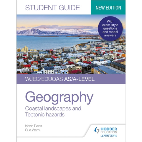 Hodder Education WJEC/Eduqas AS/A-level Geography Student Guide 2: Coastal landscapes and Tectonic hazards (häftad, eng)