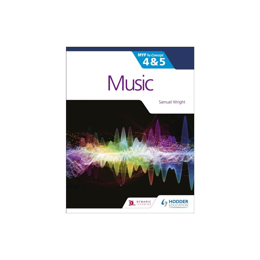 Produktbild för Music for the IB MYP 4&5: MYP by Concept (häftad, eng)