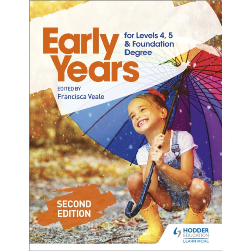 Hachette Learning Early Years for Levels 4, 5 and Foundation Degree Second Edition (häftad, eng)