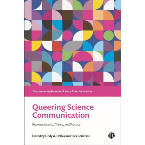 Bristol University Press Queering Science Communication (inbunden, eng)