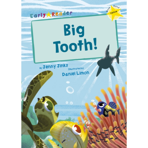 Maverick Arts Publishing Big Tooth! (häftad, eng)