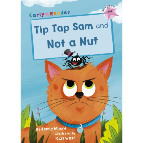 Maverick Arts Publishing Tip Tap Sam and Not a Nut (häftad, eng)