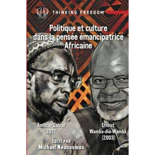 Daraja Press Politique et Culture dans la Pensee Emancipatrice Africaine (häftad, fre)