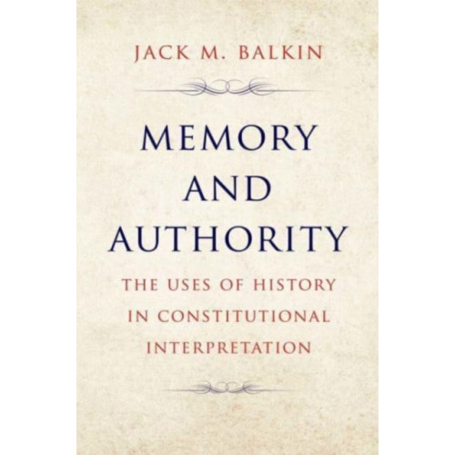 Yale university press Memory and Authority (häftad, eng)