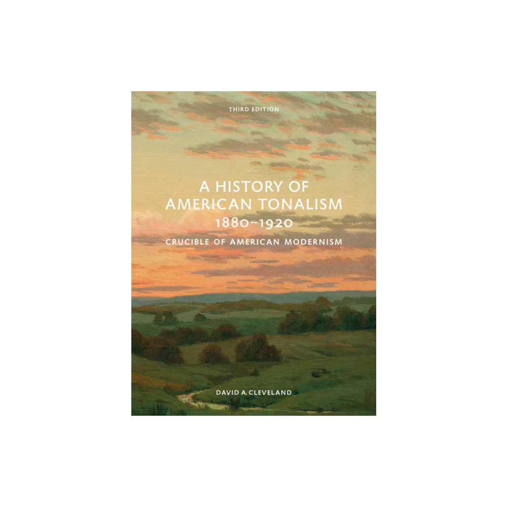 Produktbild för A History of American Tonalism (inbunden, eng)