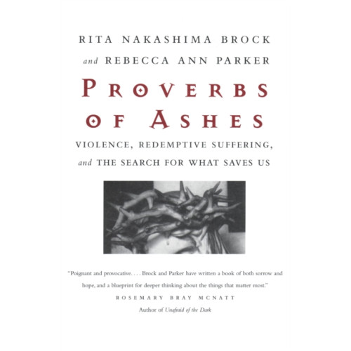 Beacon Press Proverbs of Ashes (häftad, eng)