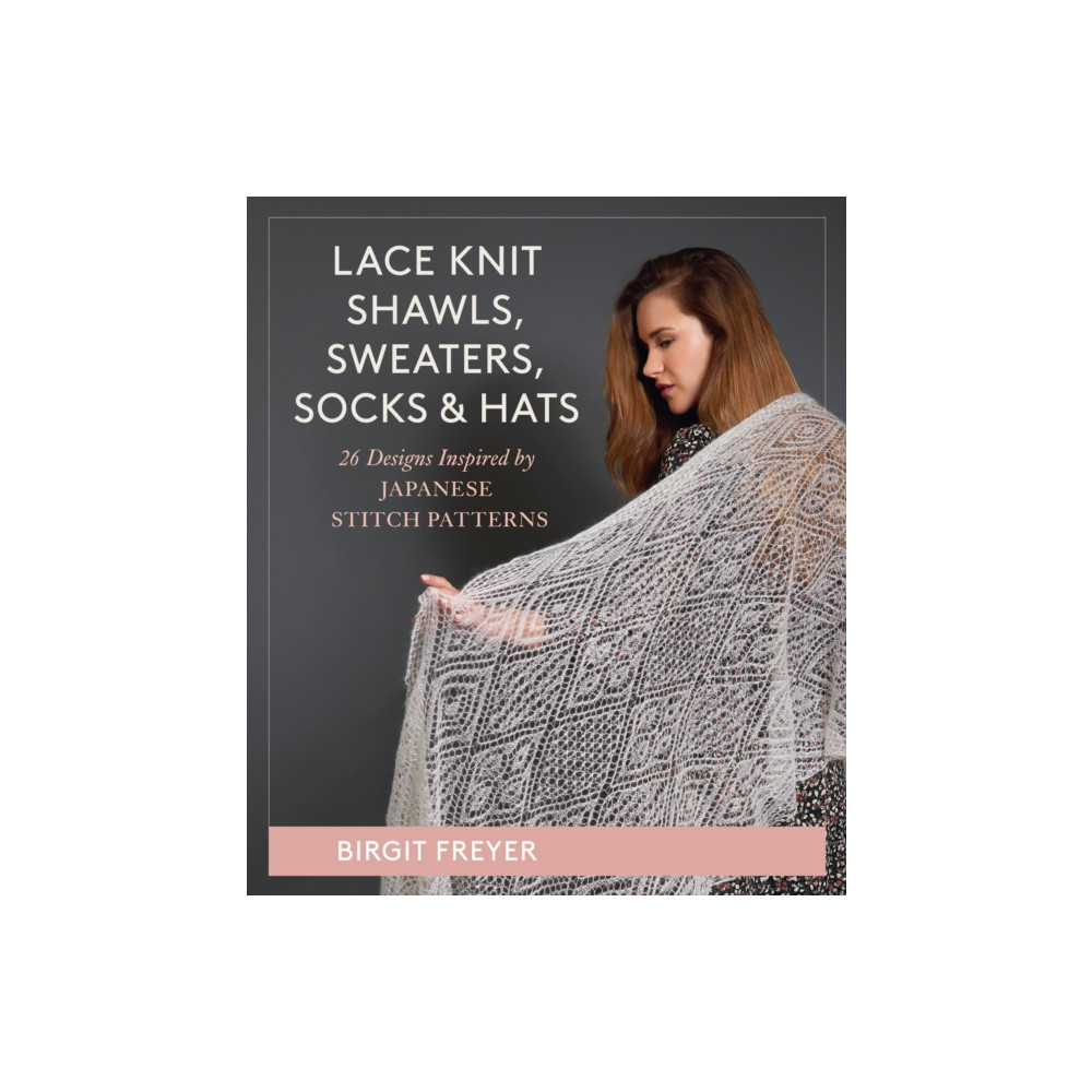 Produktbild för Lace Knit Shawls, Sweaters, Socks & Hats (inbunden, eng)