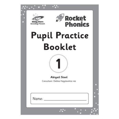 Hachette Learning Reading Planet: Rocket Phonics – Pupil Practice Booklet 1 (häftad, eng)