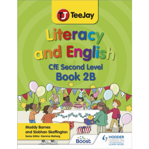 Hodder Education TeeJay Literacy and English CfE Second Level Book 2B (häftad, eng)