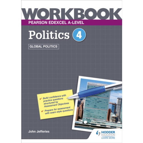 Hachette Learning Pearson Edexcel A-level Politics Workbook 4: Global Politics (häftad, eng)