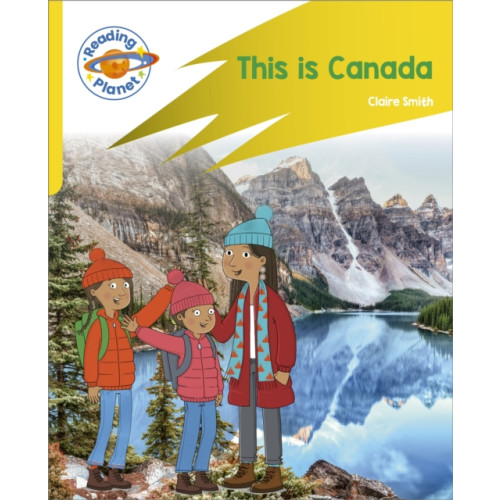 Hachette Learning Reading Planet: Rocket Phonics – Target Practice - This is Canada - Yellow (häftad, eng)
