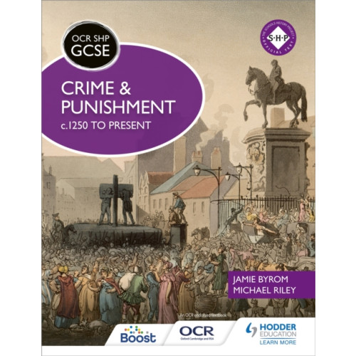 Hodder Education OCR GCSE History SHP: Crime and Punishment c.1250 to present (häftad, eng)