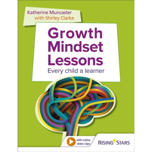 Rising Stars UK Ltd Growth Mindset Lessons (häftad, eng)