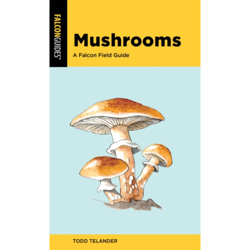 Rowman & littlefield Mushrooms (häftad, eng)