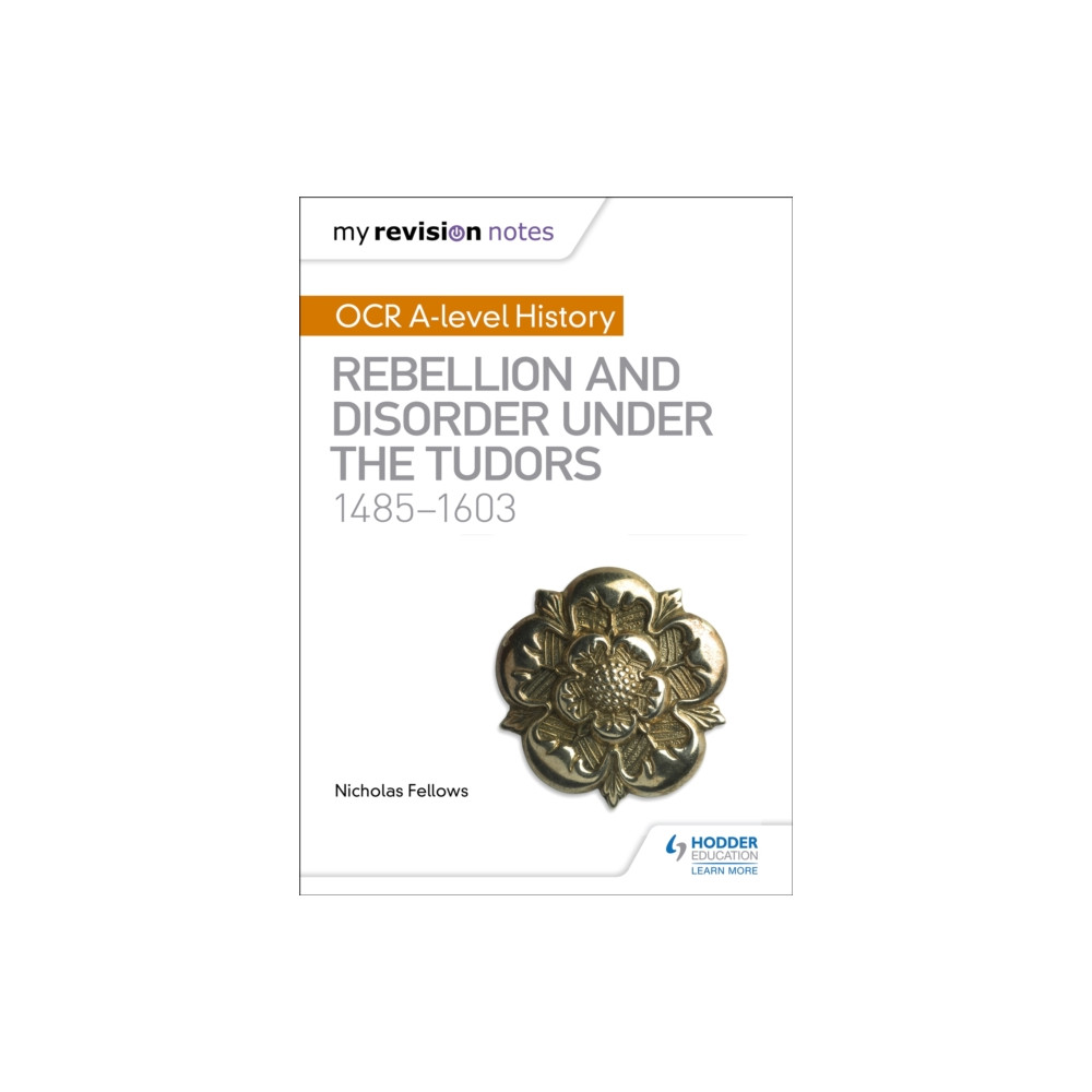 Produktbild för My Revision Notes: OCR A-level History: Rebellion and Disorder under the Tudors 1485-1603 (häftad, eng)