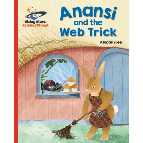 Rising Stars UK Ltd Reading Planet - Anansi and the Web Trick - Red A: Galaxy (häftad, eng)