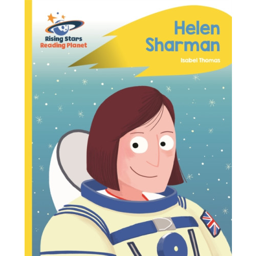 Rising Stars UK Ltd Reading Planet - Helen Sharman - Yellow: Rocket Phonics (häftad, eng)