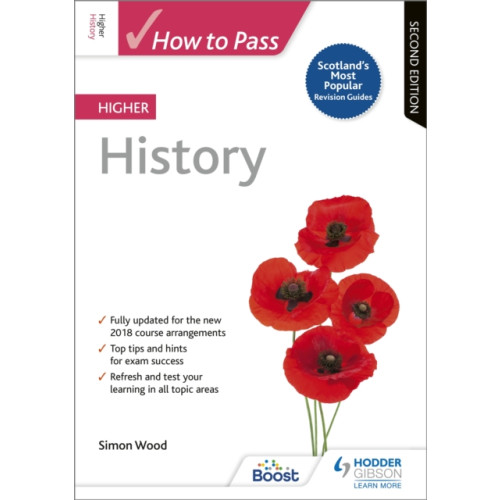 Hachette Learning How to Pass Higher History, Second Edition (häftad, eng)